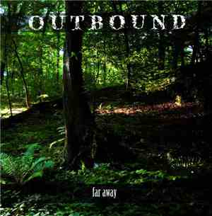 Outbound  - Far Away