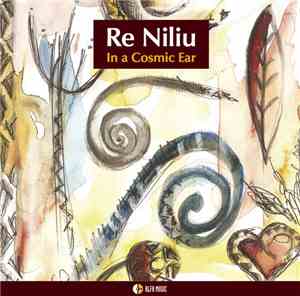Re Niliu - In a Cosmic Ear