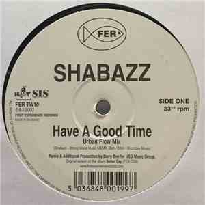 Shabazz - Have A Good Time