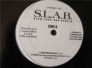 S.L.A.B. - Catch Me In The Lot/Streetz/S.L.A.B.