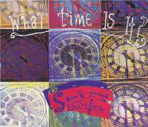 Spin Doctors - What Time Is It?