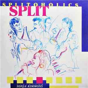 Split  featuring Sonja Kimmons - Splitoholics