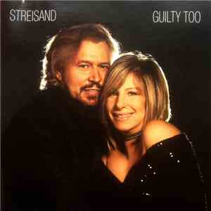 Streisand - Guilty Too
