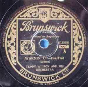 Teddy Wilson And His Orchestra - Warmin' Up / Blues In C Sharp Minor