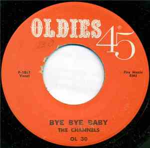 The Channels - Bye Bye Baby