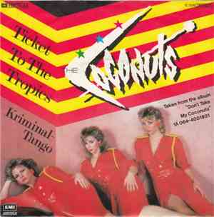 The Coconuts - Ticket To The Tropics / Kriminal Tango