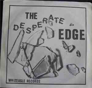 The Desperate Edge - Frustration / Tremelo