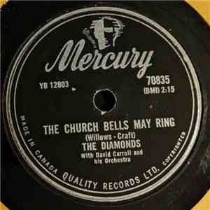 The Diamonds - The Church Bells May Ring / Little Girl Of Mine