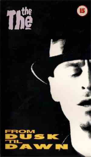 The The - From Dusk 'Til Dawn
