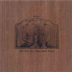 Thuja - The Deer Lay Down Their Bones