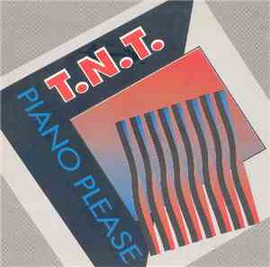 T.N.T.  - Piano Please