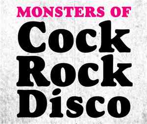 Various - Monsters Of Cock Rock Disco
