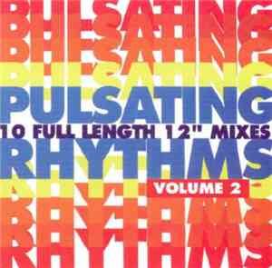 Various - Pulsating Rhythms Volume 2