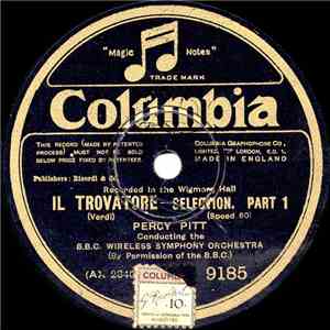 Verdi, BBC Wireless Symphony Orchestra Conducted By Percy Pitt - Il Trovato ...
