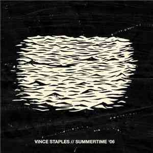 Vince Staples - Summertime '06