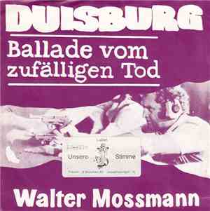 Walter Moßmann - Der Tod Von Duisburg