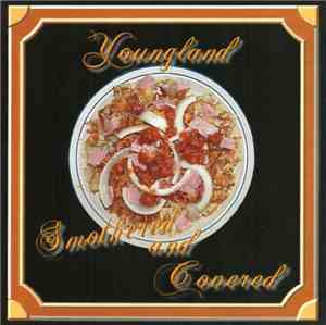 Youngland - Smothered And Covered