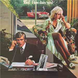 10cc - How Dare You!
