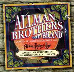 Allman Brothers Band - American University Washington, D.C. 12/13/70