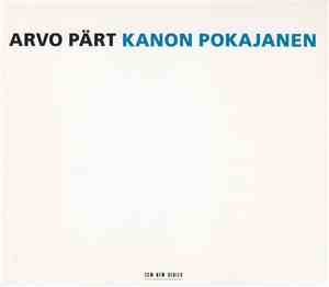 Arvo Pärt - Kanon Pokajanen