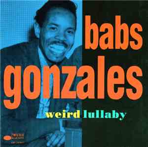 Babs Gonzales - Weird Lullaby