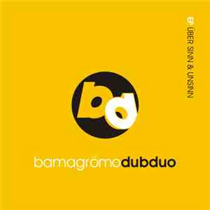 Bamagrömo Dubduo - Über Sinn Und Unsinn EP