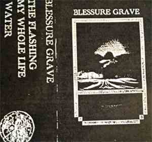 Blessure Grave - The Flashing