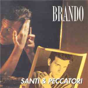 Brando  - Santi & Peccatori