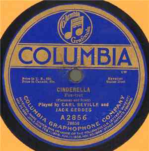 Carl Seville And Jack Geddes - Cinderella / Hawaiian Hours With You