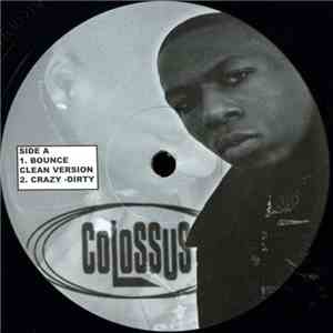 Colossus  - Bounce / Crazy