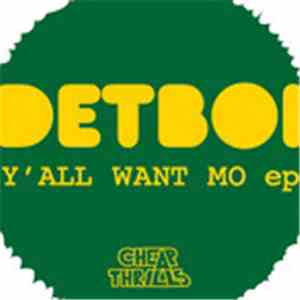 Detboi - Y'All Want Mo EP