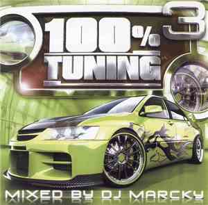 DJ Marcky - 100% Tuning 3