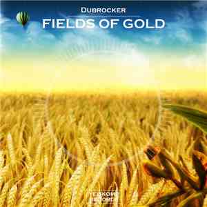 Dubrocker - Fields Of Gold