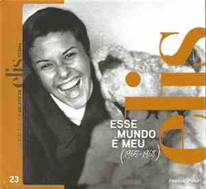 Elis Regina - Esse Mundo É Meu (1965-1968)