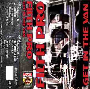 Filth Pro - Get In The Van