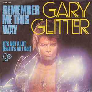 Gary Glitter - Remember Me This Way