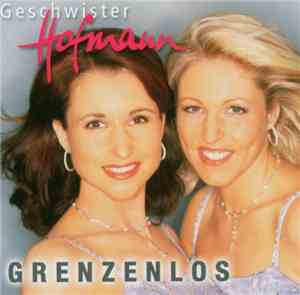Geschwister Hofmann - Grenzenlos