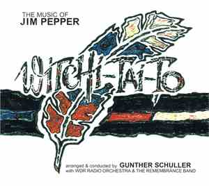 Jim Pepper with WDR Rundfunkorchester Köln & The Remembrance Band - The Mus ...