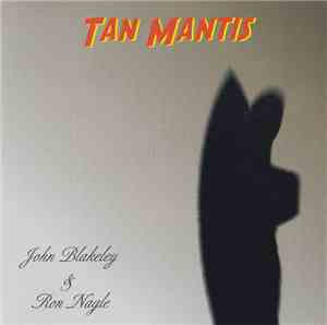 John Blakeley & Ron Nagle - Tan Mantis