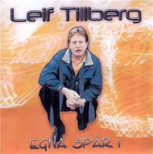 Leif Tillberg - Egna Spår 1