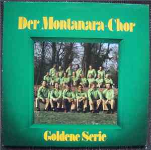 Montanara Chor - Goldene Serie