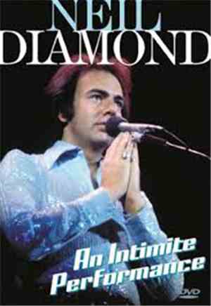 Neil Diamond - An Intimate Performance