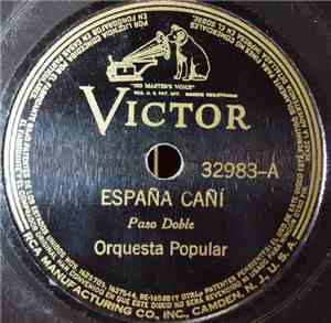 Orquesta Popular - Espana Cani / La Corrida