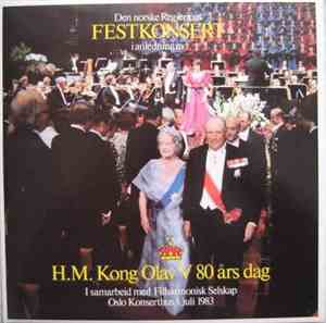 Oslo Filharmoniske Orkester - Den Norske Regjerings Festkonsert I Anledning ...