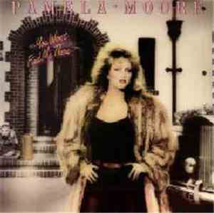 Pamela Moore - You Won't Find Me Me There