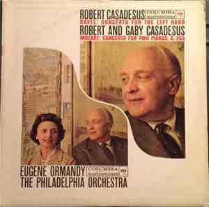 Ravel, Mozart, Robert Casadesus, Gaby Casadesus, The Philadelphia Orchestra ...