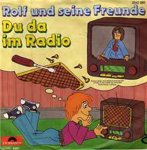 Rolf Und Seine Freunde - Du Da Im Radio