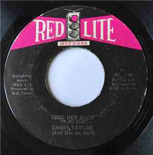 Sammy Taylor And Hot As Hell - Send Her Back / Something The Devil's Never  ...