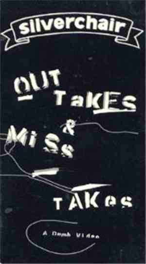 Silverchair - Out Takes And Miss Takes