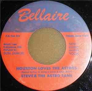 Steve & The Astro Fans - Houston Loves The Astros